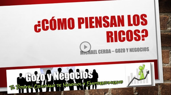 ¿Sabes Cómo Piensan los Ricos? Conócelo en 15 minutos