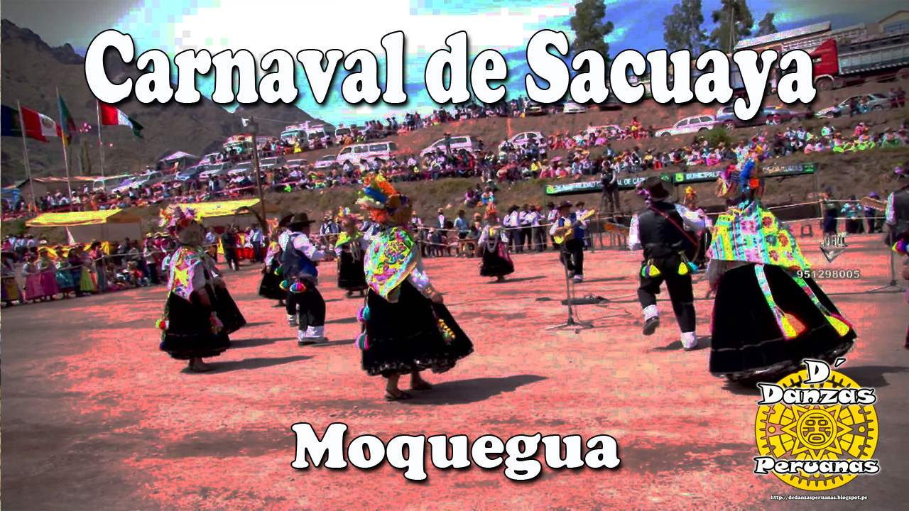 Carnaval de Sacuaya Danza de Moquegua De Danzas Peruanas