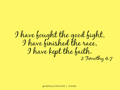 I Have Fought The Good Fight | Images Love Quotes