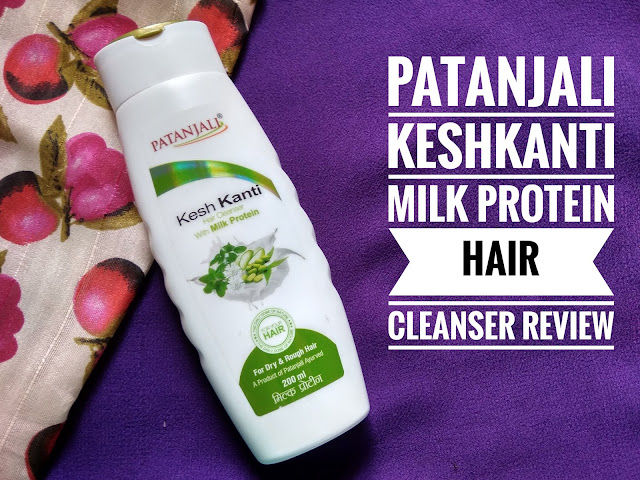 Patanjali Milk Protein Hair cleanser Review