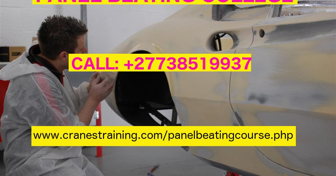 CAR PANEL BEATING TRAINING COLLEGE COURSE+27738519937