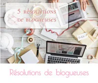 résolutions de blogueuses