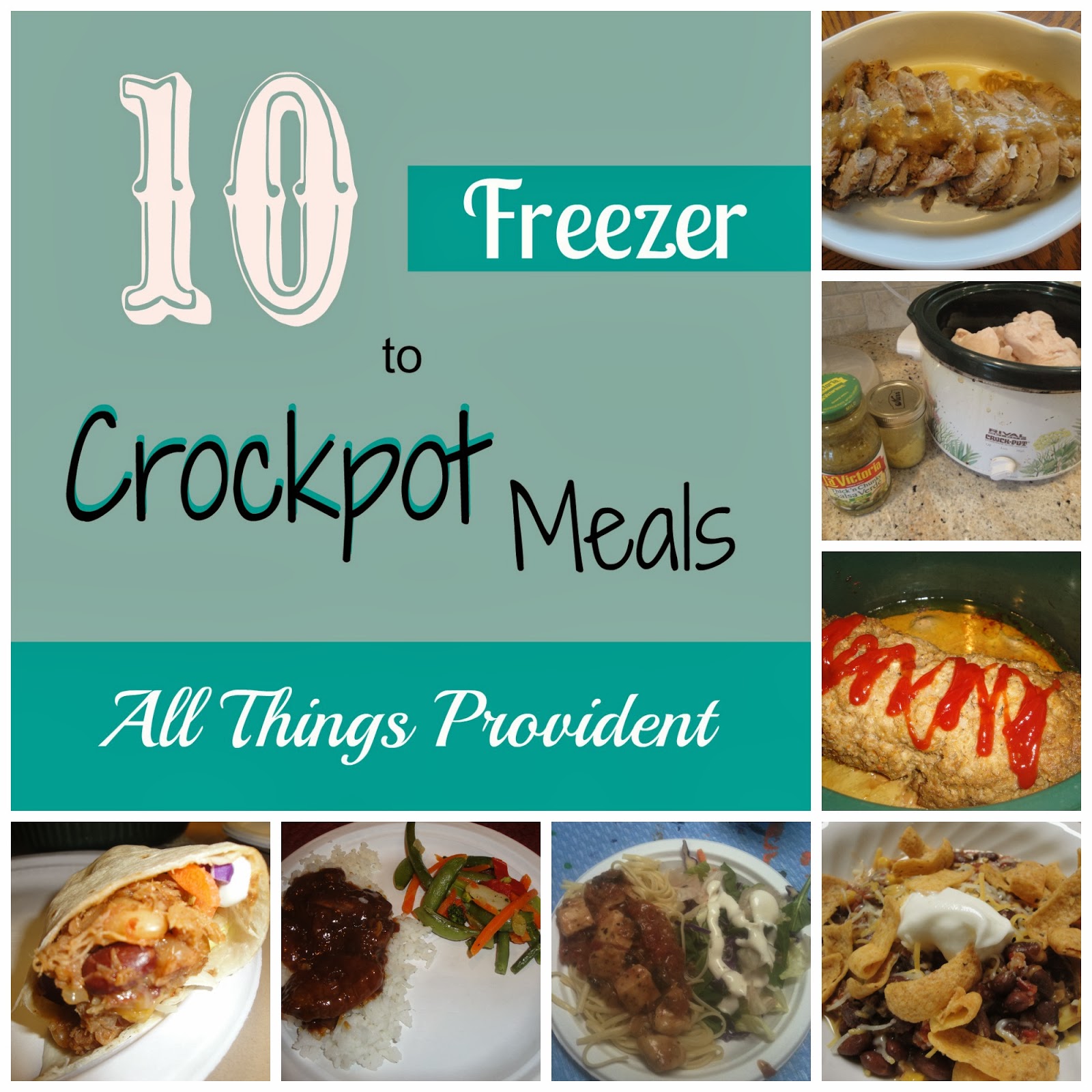 All Things Provident: 10 Freezer to Crockpot Meals