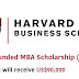 Harvard University Fully Funded MBA Scholarship 
