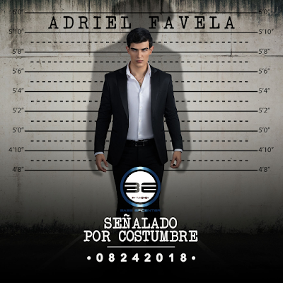 ADRIEL FAVELA- SEÑALADO POR COSTUMBRE - CON EPICENTRO  00