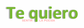 LETREROS TE QUIERO 112 SENTIR LA POESÍA LETREROS TE QUIERO 112 SENTIR LA POESÍA