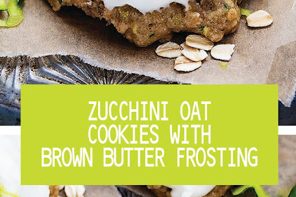 ZUCCHINI OAT COOKIES WITH BROWN BUTTER FROSTING #Christmas #Cookies
