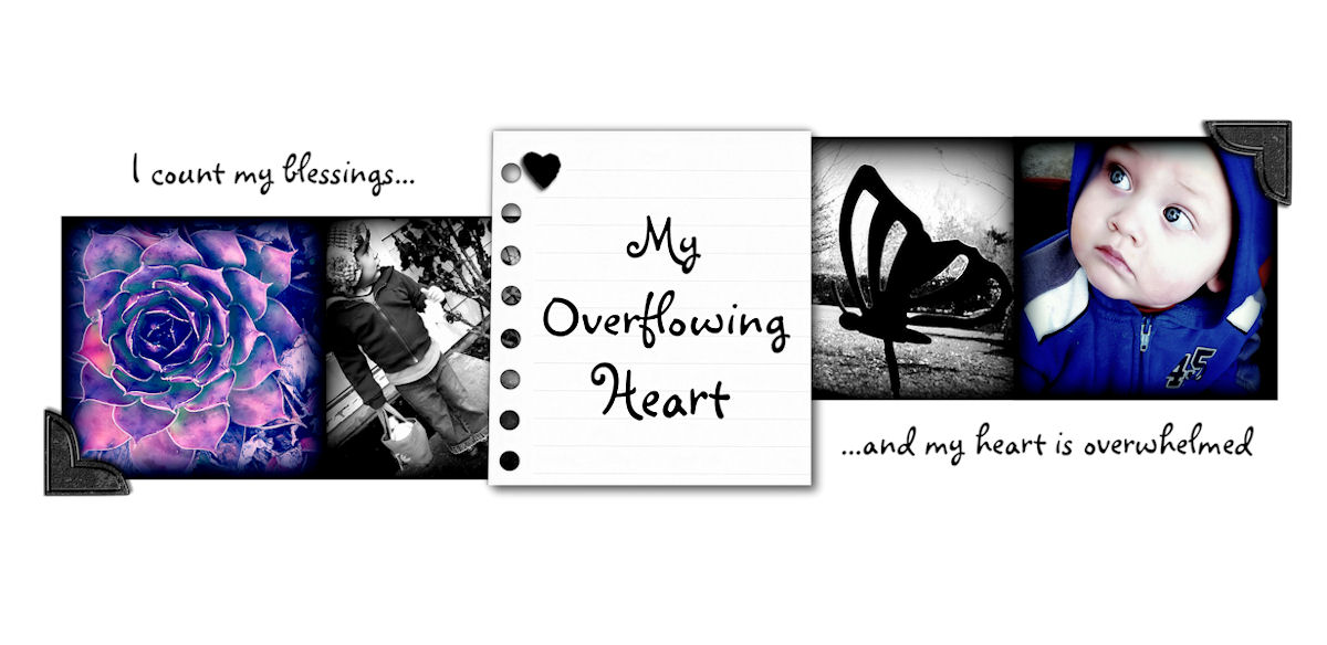 Overflowing Heart