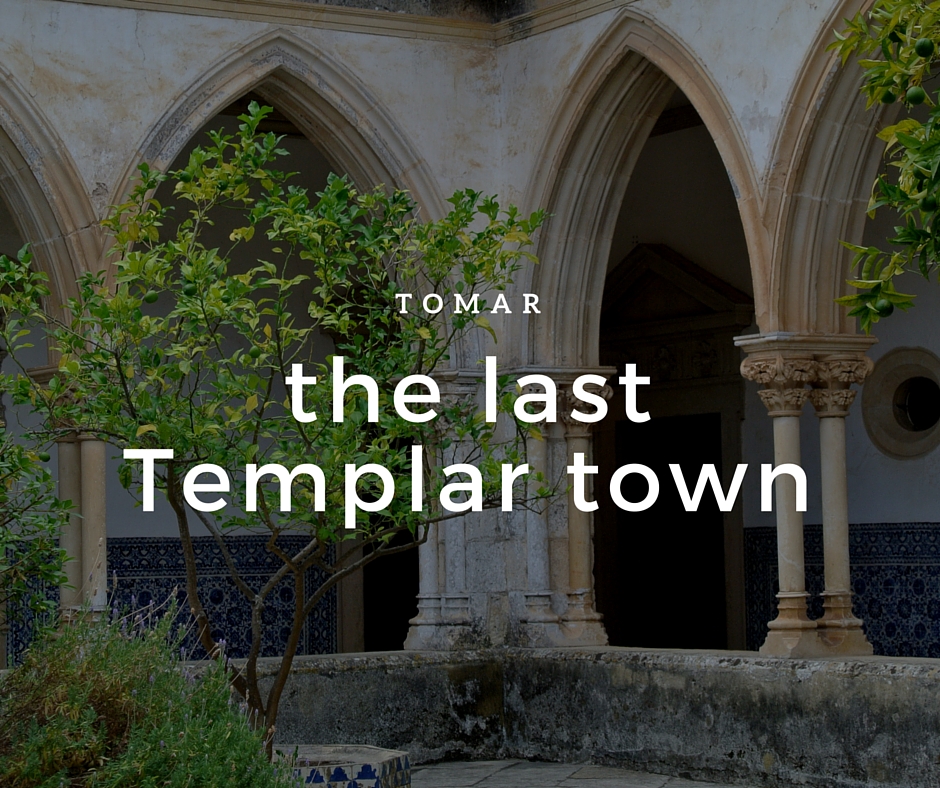the piripiri lexicon Tomar, Portugal the last Templar town