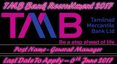 TMB Bank Recruitment 2017 TMB Bank Recruitment