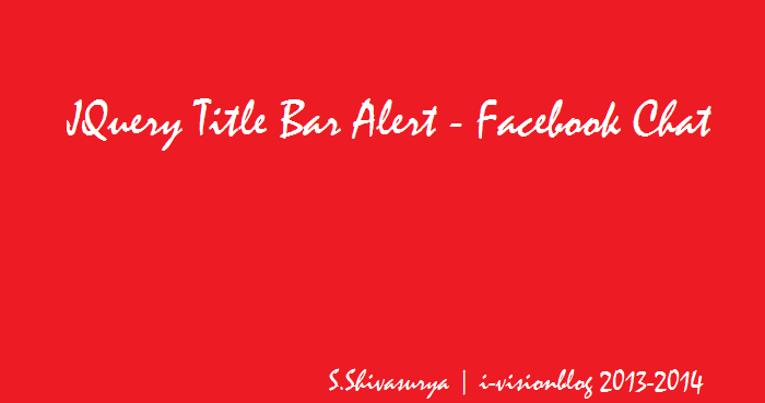 Title bar Alert like Facebook Chat messages - read more @i-visionblog