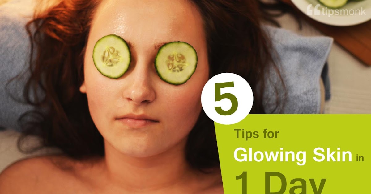5 Tips for skin glow in one day with natural ayurvedic home remedies