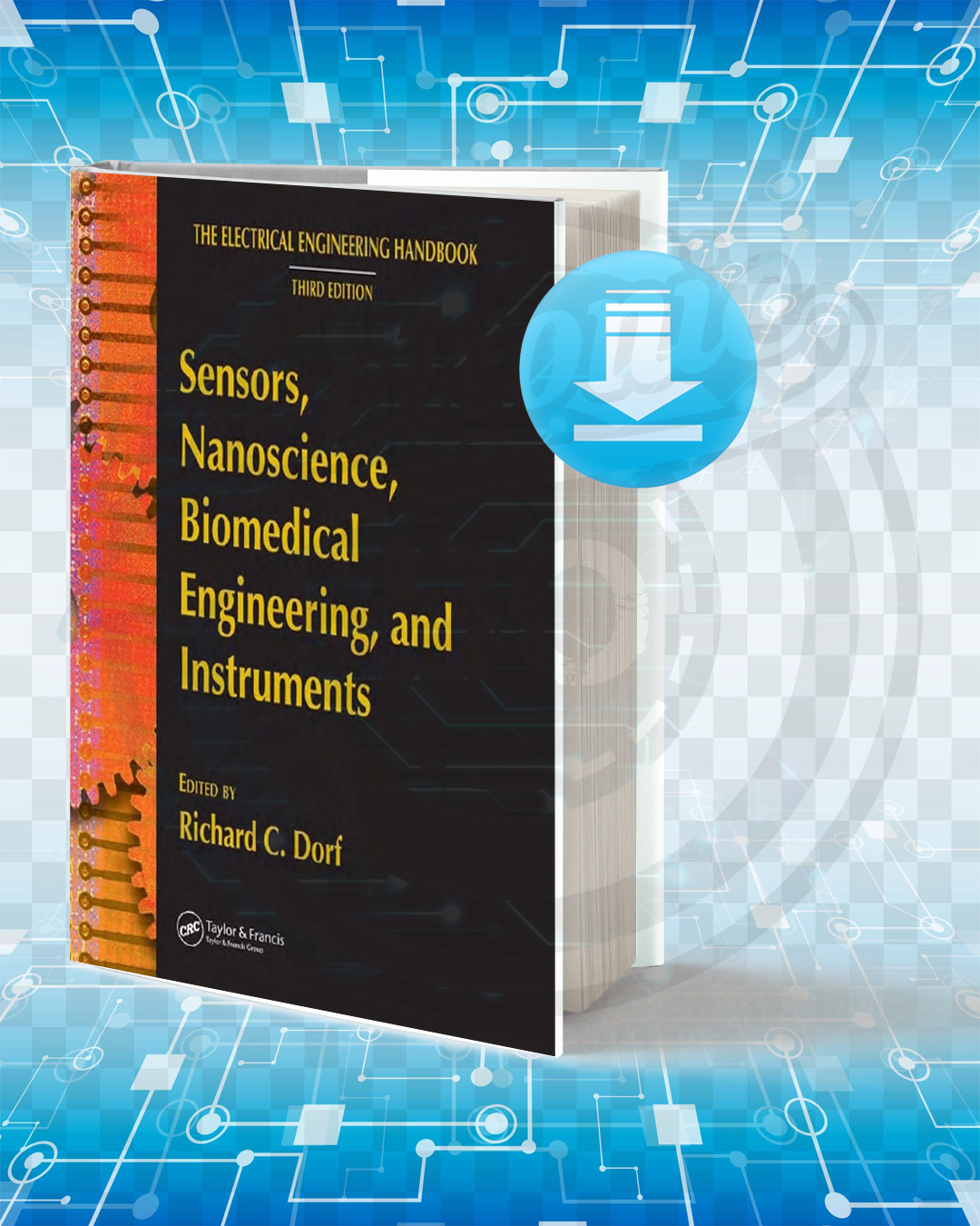 Download Sensors Nanoscience Biomedical Engineering and Instruments pdf.