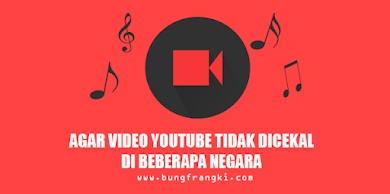 Agar Musik Video Youtube Tidak Dicekal di Beberapa Negara Agar Musik Video Youtube Tidak Dicekal di Beberapa Negara