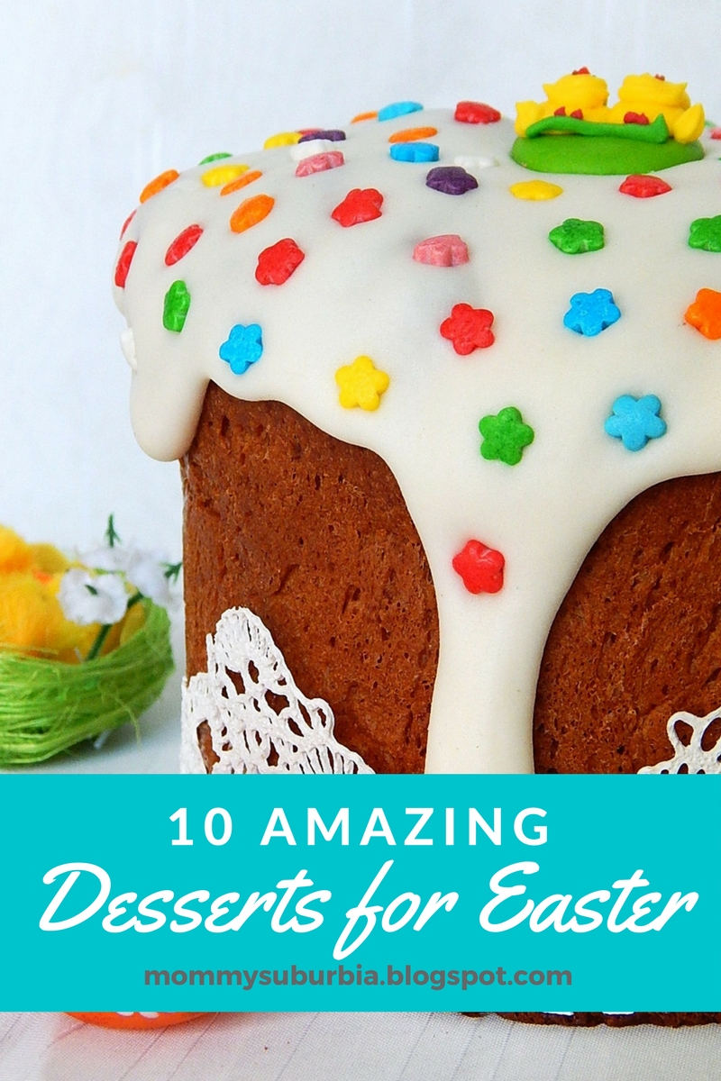 Mommy Suburbia 10 Delicious Desserts to Serve on Easter