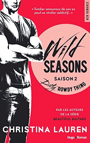 http://lachroniquedespassions.blogspot.fr/2015/05/wild-seasons-tome-2-dirty-rowdy-thing.html#links