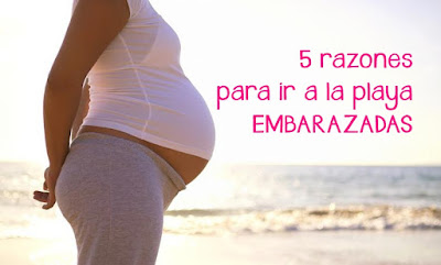 5 razones por las que ir a la playa si estáis embarazadas