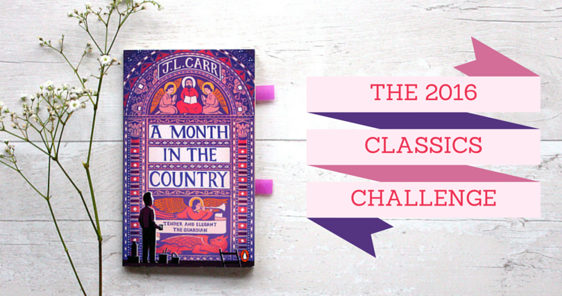 A MONTH IN THE COUNTRY | THE 2016 CLASSICS CHALLENGE | Sarah's Chapter