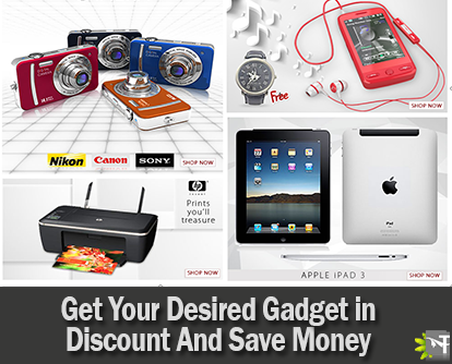 Get Your Desired Gadget in Discount And Save Money Anytime You Want to