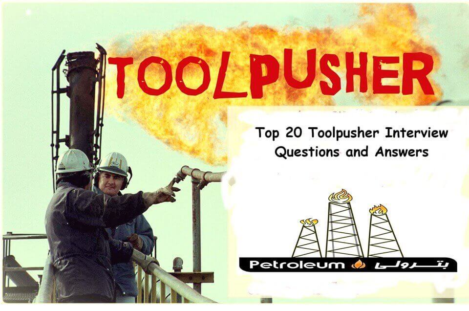Top 20 Toolpusher Interview Questions and Answers Rig Way