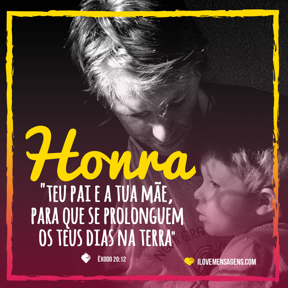 Honra teu Pai e Tua Mãe. VARIEDADES Honra teu Pai e Tua Mãe. VARIEDADES