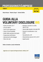 Guida alla voluntary disclosure bis. Con documentazione On line