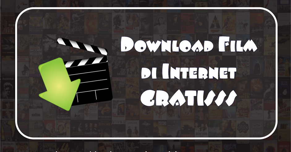 Cara Download Film di Laptop dari Internet, Terbaru dan Gratis - Salam