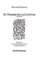 El viajero de las lluvias, de Rolando Cárdenas. Edición de Villavicencio y Almonte