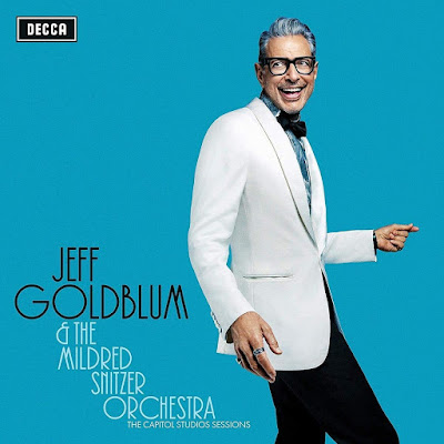 The Capitol Studios Sessions Jeff Goldblum And The Mildred Snitzer Orchestra Album