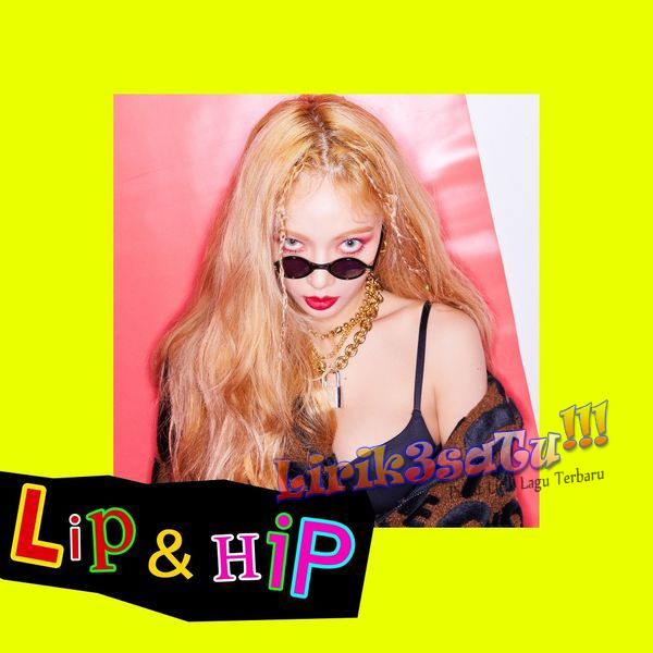 [Lyrics] HyunA - Lip & Hop