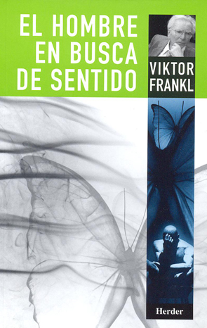 RESUMEN EL HOMBRE EN BUSCA DE SENTIDO - Viktor Frankl 