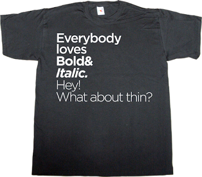 typography graphic design fun geek t-shirt ephemeral-t-shirts