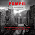 Il mito di “Pompei” da Londra al Museo Archeologico di Salerno 
