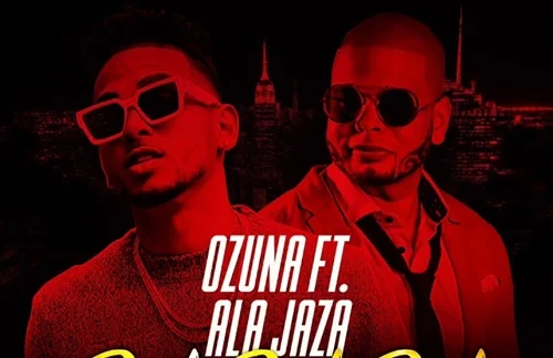 Ozuna & Ala Jaza - Baila Baila Baila (Remix)