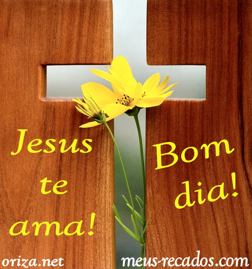 Mensagens Cristãs Bom dia com Jesus! Mensagens Cristãs Bom dia com Jesus!
