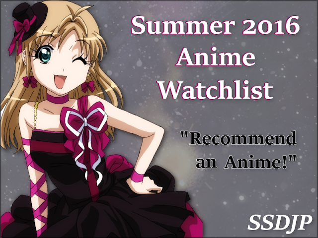 Danh sách theo dõi Anime mùa hè 2016
