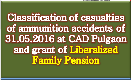 classification-of-casulaties-grant-of-liberalized-family-pension 