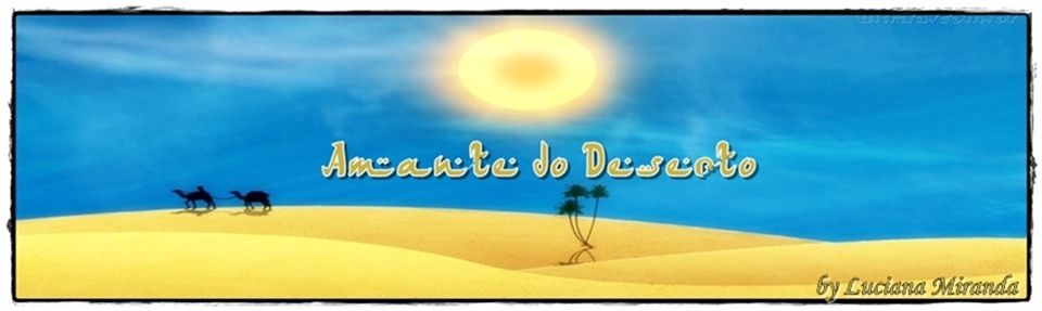 **Amante do Deserto**