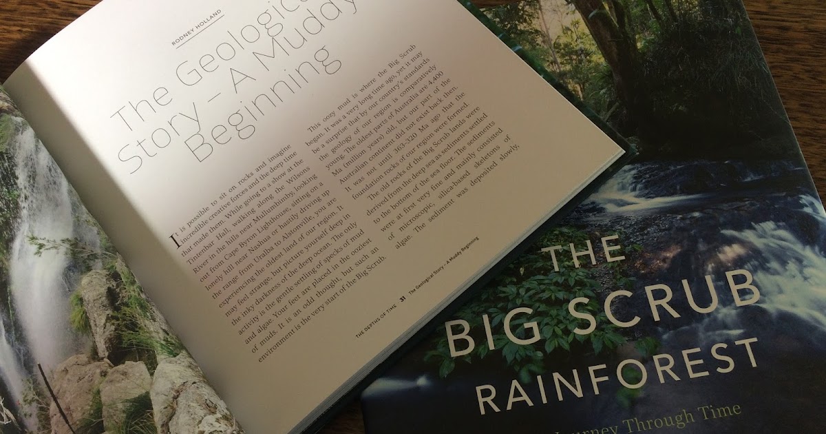 Northern Rivers Geology The Big Scrub Rainforest A Journey through time