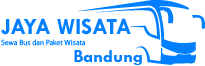 Jaya Wisata Bandung Sewa Bus Pariwisata dan Paket Tour