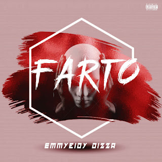 New EP || Emmyeidy Dizza - Farto (EP) {2018}[DOWNLOAD]