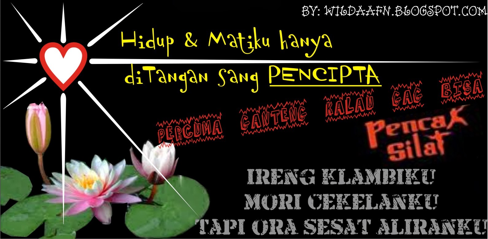 Tanrif: Kata Kata Mutiara Untuk Pesilat