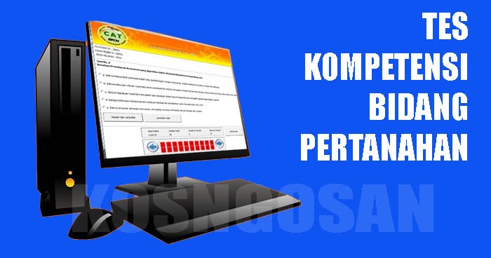 50 Contoh Soal Dan Jawaban Tes Kompetensi Bidang Tkb Pertanahan 2019 Kosngosan