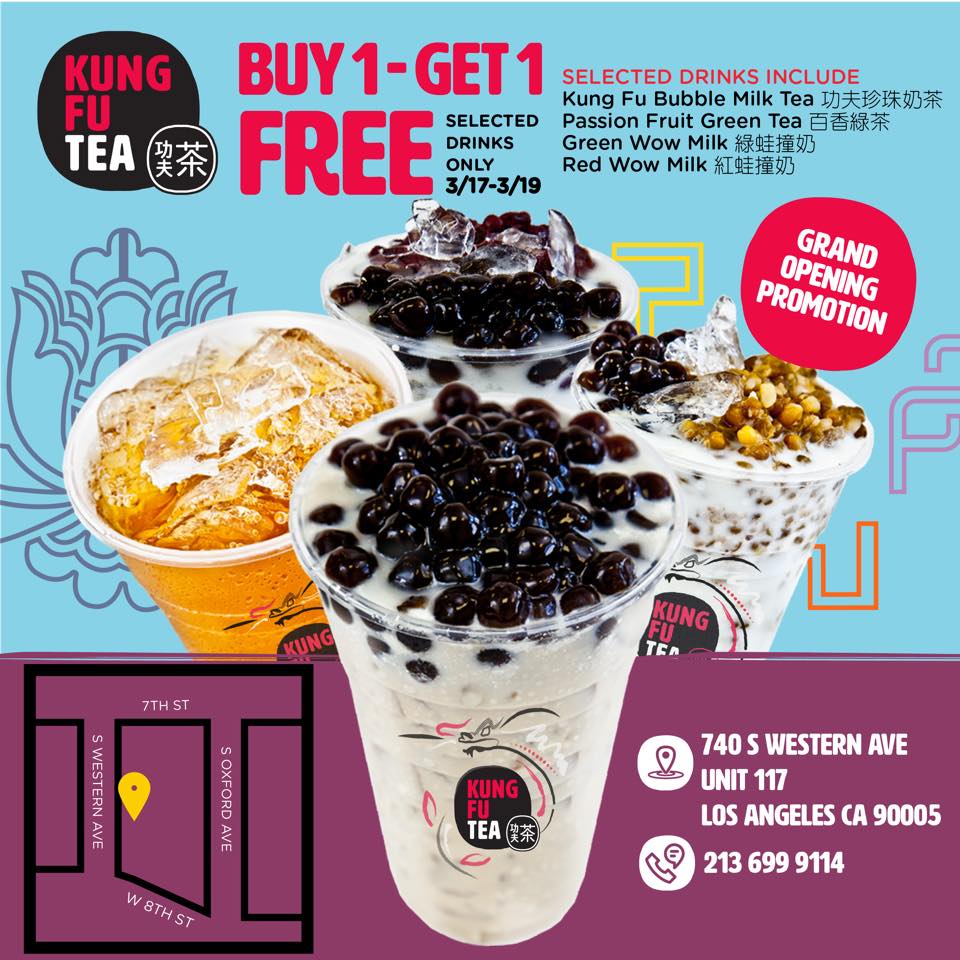 Mar. 17 19 Buy 1 Get 1 Free Drinks Kung Fu Tea KTown LA