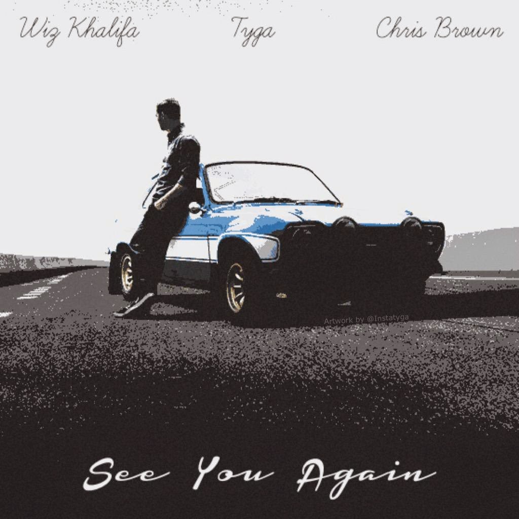 Best New Lyrics: Chris Brown Ft. Tyga & Wiz Khalifa - See You Again ...