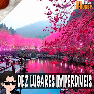 Pocket Hobby - www.pockethobby.com - Dez Lugares Imperdíveis do Japão.jpg Pocket Hobby - www.pockethobby.com - Dez Lugares Imperdíveis do Japão