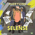 HOT MUSIC : HarrySong Ft. Kiss Daniel & Reekado Bank – Selense