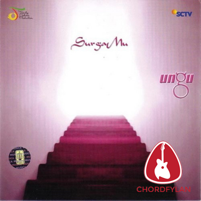 Lirik dan chord SurgaMu - Ungu Lirik dan chord SurgaMu - Ungu