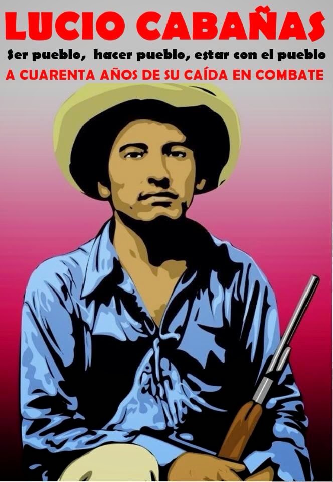 LA ESPINA ROJA 40 AÑOS DE LA MUERTE DEL GUERRILLERO MEXICANO LUCIO CABAÑAS LA ESPINA ROJA 40 AÑOS DE LA MUERTE DEL GUERRILLERO MEXICANO LUCIO CABAÑAS