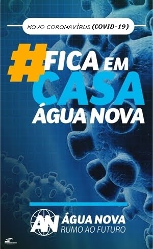#FICA EM CASA ÁGUA NOVA